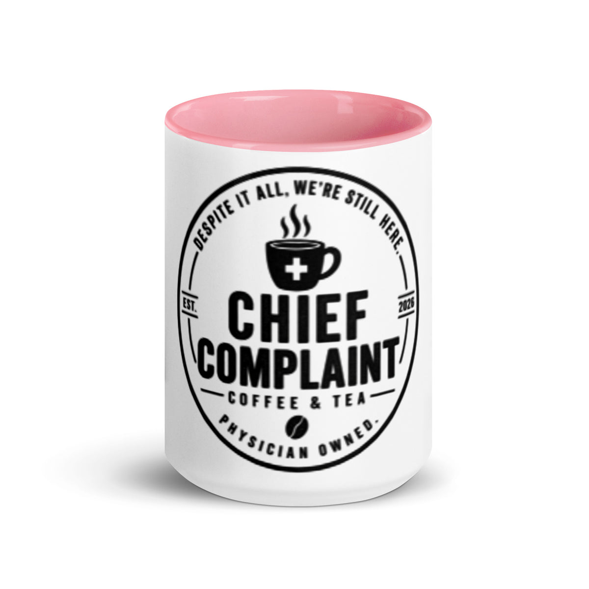 The Chief Complaint Mug, pink and white 15 oz two tone ceramic mug, front view, physician owned